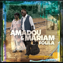 Albums CD DVD Disques guitariste : Amadou et Mariam - Folila avec laguitare.com