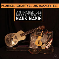 Matriel et accessoires laguitare.com : Mark Makin - Palmtrees, Senoritas and Rocket Ships