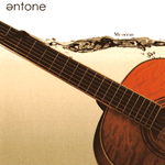 Albums CD DVD Disques guitariste : Antoine Bonnet - Antone avec laguitare.com