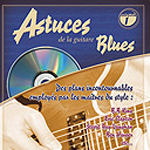 apprendre guitare : Coup de pouce - Astuces de la guitare Blues volume I avec laguitare.com