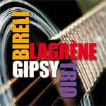Albums CD DVD Disques guitariste : Birli Lagrne - Gipsy Trio avec laguitare.com