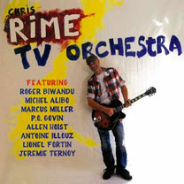 Albums CD DVD Disques guitariste : Christophe Rime - TV Orchestra avec laguitare.com