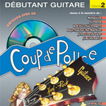 apprendre guitare : Coup de pouce - Débutant Guitare Rock Volume 2 avec laguitare.com