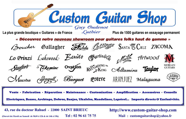 Custom Guitar Shop - Guy et Gurban Oudenot - Laguitare.com
