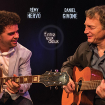Albums CD DVD Disques guitariste : Rmy Hervo et Daniel Givone - Entre eux deux avec laguitare.com