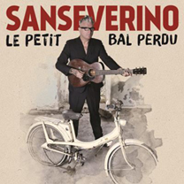 Albums CD DVD Disques guitariste : Sanseverino - Le petit bal perdu avec laguitare.com