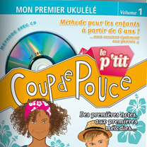  Coup de pouce Le Petit Coup de pouce Ukulélé avec le site de guitare LaGuitare.Com 