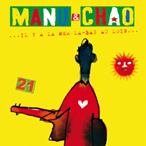 Albums CD DVD Disques guitariste : Manu Chao - Manu Chao, il y a la mer la-bas au loin avec laguitare.com