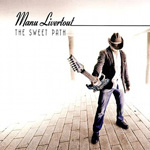 Albums CD DVD Disques guitariste : Manu Livertout - The sweet Path avec laguitare.com
