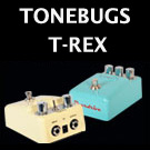 Matériel et accessoires laguitare.com : Test T-Rex - Série Tonebug