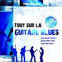 apprendre guitare : Christophe Rime - Tout sur la guitare Blues avec laguitare.com