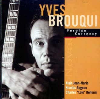 Yves Brouqui : Foreign Currency