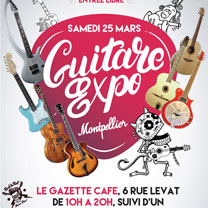 luthiers guitares et basses : Guitare Expo  - 25 mars Montpellier